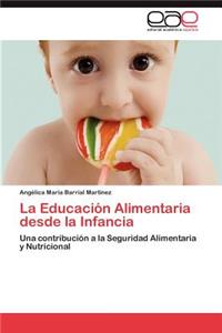 Educacion Alimentaria Desde La Infancia