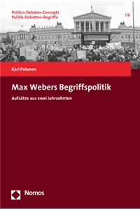 Max Webers Begriffspolitik