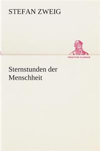 Sternstunden der Menschheit