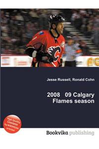 2008 09 Calgary Flames Season