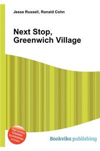 Next Stop, Greenwich Village