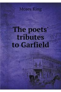 The Poets' Tributes to Garfield
