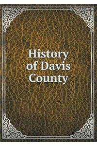 History of Davis County
