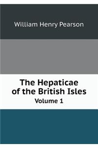 The Hepaticae of the British Isles Volume 1