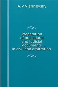 Preparation of Procedural and Judicial Documents in Civil and Arbitration Processes