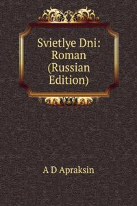 SVIETLYE DNI ROMAN RUSSIAN EDITION