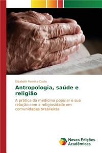 Antropologia, saúde e religião