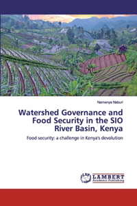 Watershed Governance and Food Security in the SIO River Basin, Kenya