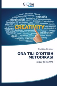 Ona Tili O'Qitish Metodikasi