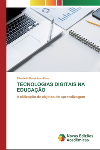 Tecnologias Digitais Na Educação
