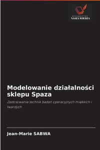Modelowanie dzialalności sklepu Spaza