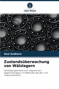 Zustandsüberwachung von Wälzlagern