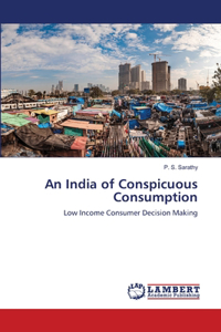 An India of Conspicuous Consumption