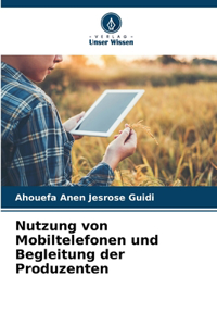 Nutzung von Mobiltelefonen und Begleitung der Produzenten