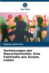 Verletzungen der Menschenrechte