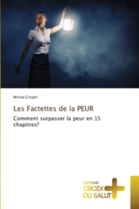 Les Factettes de la PEUR