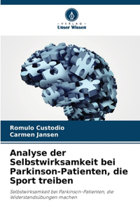 Analyse der Selbstwirksamkeit bei Parkinson-Patienten, die Sport treiben