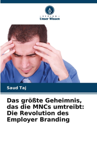 größte Geheimnis, das die MNCs umtreibt