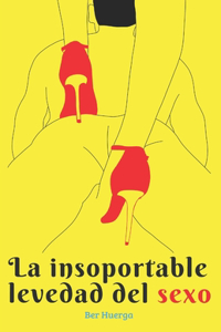 insoportable levedad del sexo