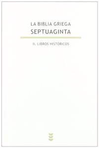 Septuaginta : los libros historicos