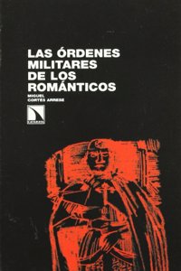 Las Ordenes Militares de Los Romanticos