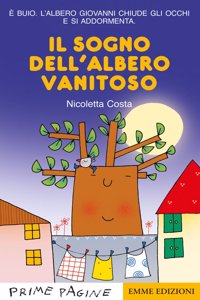 Il sogno dell'albero vanitoso