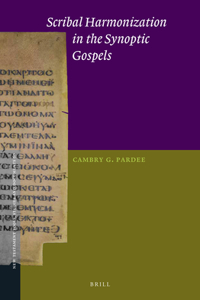 Scribal Harmonization in the Synoptic Gospels