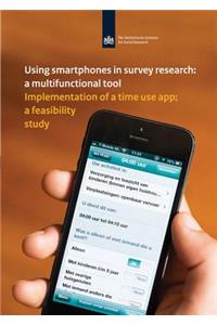 Using Smartphones in Survey Research:  A Multifunctional Tool