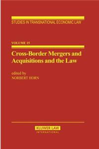 Cross-Border Mergers and Acquisitions and the Law