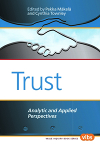 Trust: Analytic and Applied Perspectives