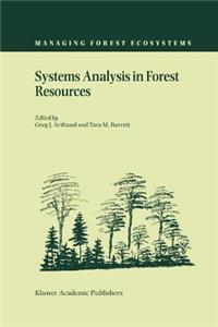 Systems Analysis in Forest Resources: Proceedings of the Eighth Symposium, Held September 27-30, 2000, Snowmass Village, Colorado, U.S.A.