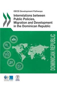Interrelations between Public Policies, Migration and Development in the Dominican Republic
