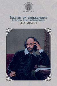 Tolstoy on Shakespeare