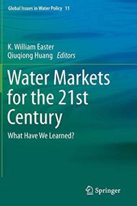 Water Markets for the 21st Century