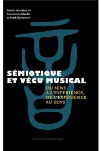 Sémiotique Et Vécu Musical