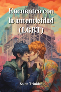 Encuentro con la autenticidad (LGBT)