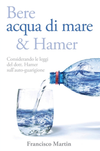 Bere acqua di mare e Hamer