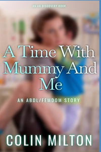 A Time With Mummy And Me