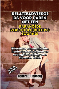 Relatieadviesgids voor paren met een paranoïde persoonlijkheidsstoornis