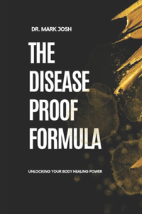 The Disease-Proof Formula