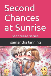 Second Chances at Sunrise