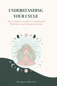 Understanding Your Cycle