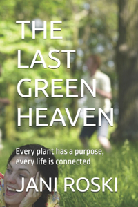 Last Green Heaven