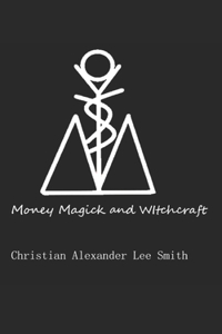 Money Magick and Witchcraft