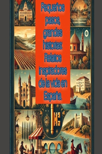 Pequeños pasos, grandes historias
