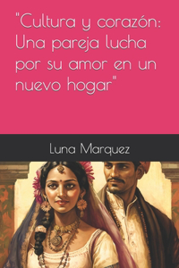Cultura y corazón
