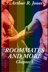 Roommates and More Chapter 1 (Gay Love Under Fire Book 1)