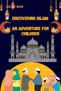 Discovering Islam