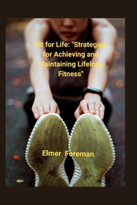 Fit for Life