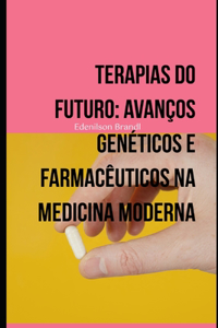 Terapias do Futuro